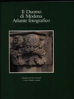 Il duomo di Modena. Atlante fotografico