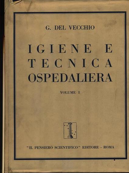 Igiene e tecnica ospedaliera 2vv - Giorgio Del Vecchio - copertina