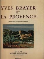 Yves Brayer et la Provence
