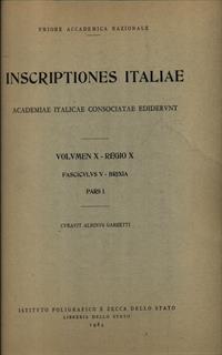 Iscriptiones italiae volumen X Regio X pars I