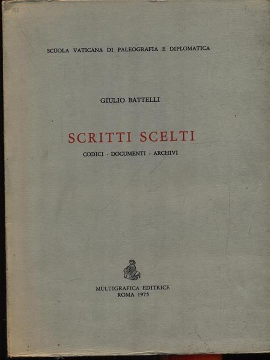 Scritti scelti - Giulio Battelli - copertina
