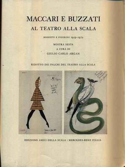 Maccari e Buzzati al teatro della Scala - Giulio C. Argan - copertina