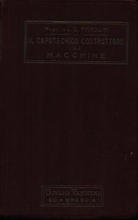 Il capotecnico costruttore di macchine