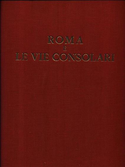 Roma e le vie consolari - copertina