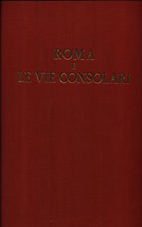 Roma e le vie consolari