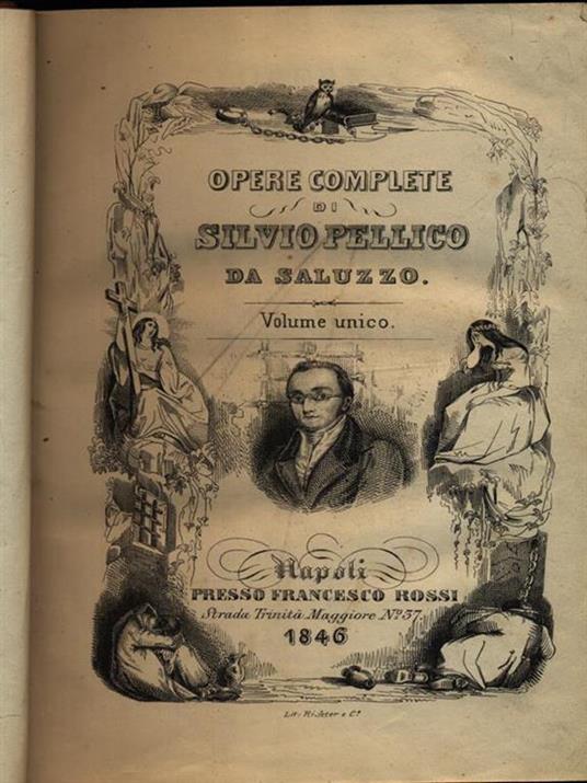 Opere complete vol. 1 - Silvio Pellico - copertina