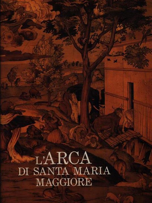 L' Arca di Santa Maria Maggiore - Giorgio Mascherpa - copertina
