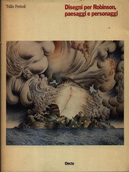 Disegni per Robinson, paesaggi e personaggi - Tullio Pericoli - copertina