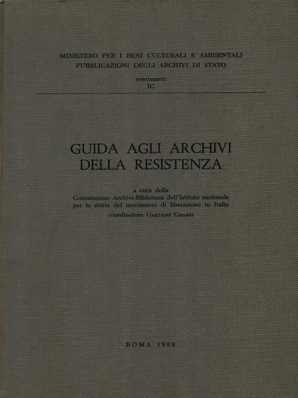 Guida agli archivi della resistenza
