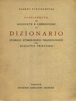 Supplemento di aggiunte e correzioni al Dizionario storico etimologico fraseologico del dialetto triestino