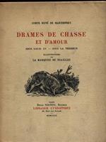 Drames de chasse et d'amour