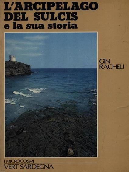 L' arcipelago del Sulcis e la sua storia - Gin Racheli - copertina