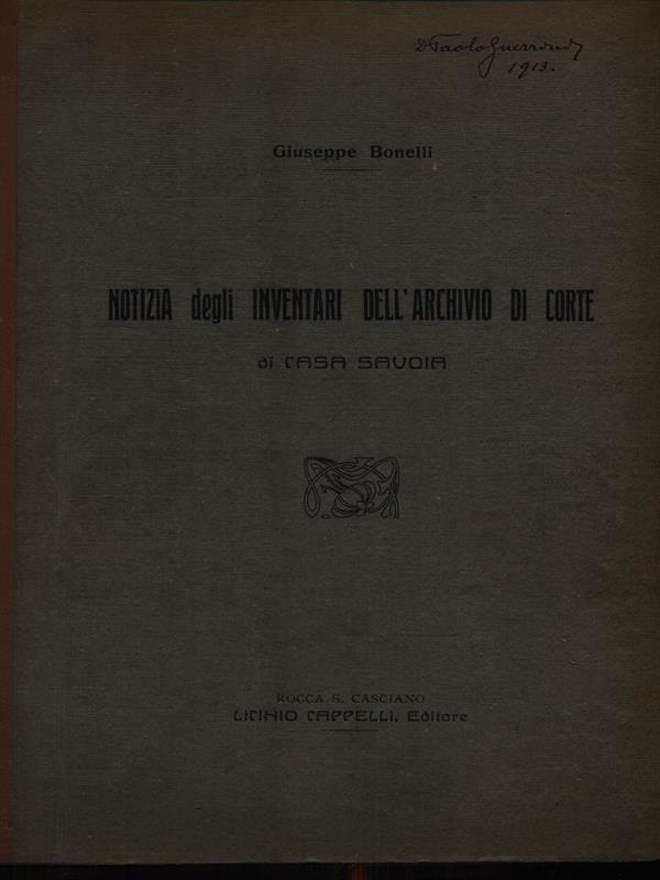 Notizia degli inventari dell'archivio di corte di Casa Savoia
