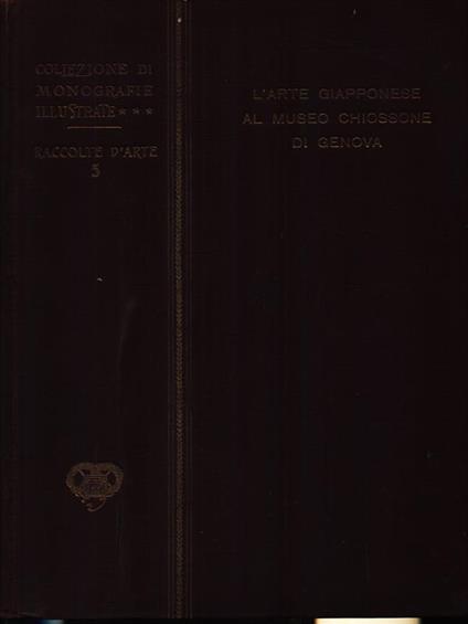 L' arte giapponese al museo Chiossone di Genova - Vittorio Pica - copertina