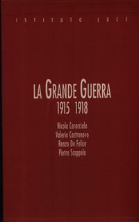 La grande guerra 1915 1918