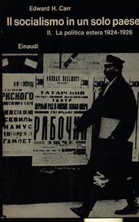 Il socialismo in un solo paese. La politica estera 1924-1926