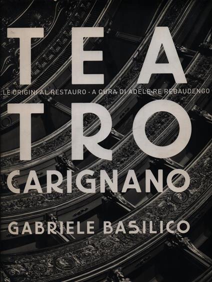Teatro Carignano - Gabriele Basilico - copertina