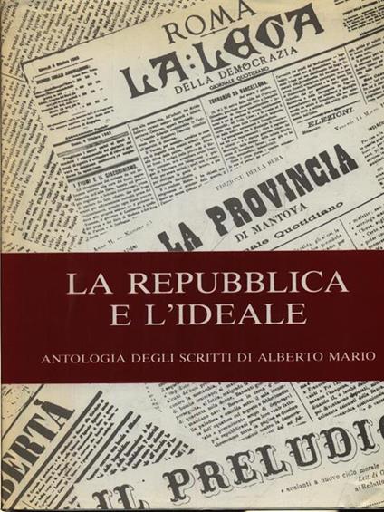 La repubblica e l'ideale - Alberto Mario - copertina