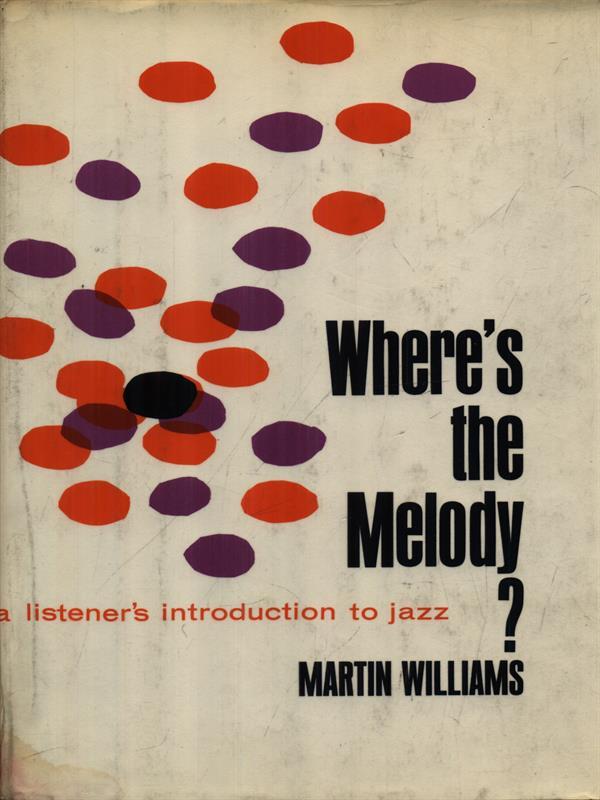 Wherès the melody?