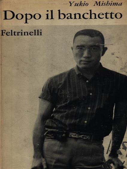 Dopo il banchetto - Yukio Mishima - copertina