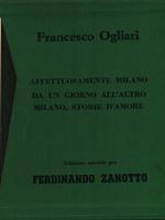 Affettuosamente Milano - Da un giorno all'altro - Milano storie d'amore 3vv