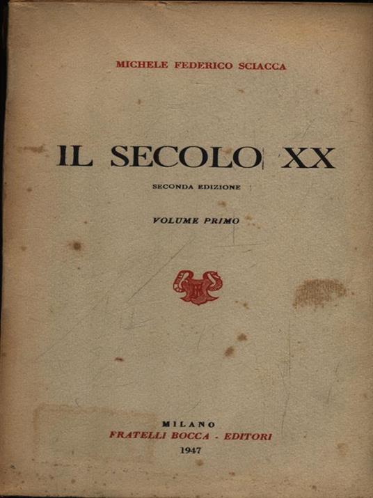 Il secolo XX - 2vv - Michele Federico Sciacca - copertina