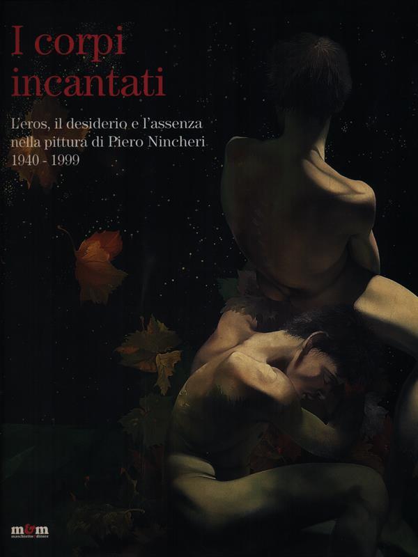 I corpi incantati