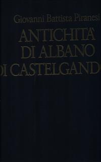 Antichità di Albano e di Castelgandolfo