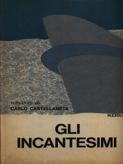 Gli incantesimi - Carlo Castellaneta - copertina