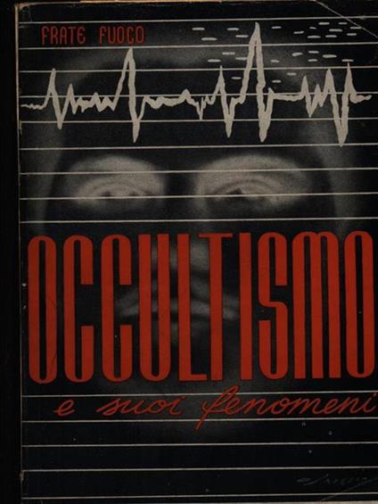 Occultismo e suoi fenomeni - Fuoco Frate - copertina