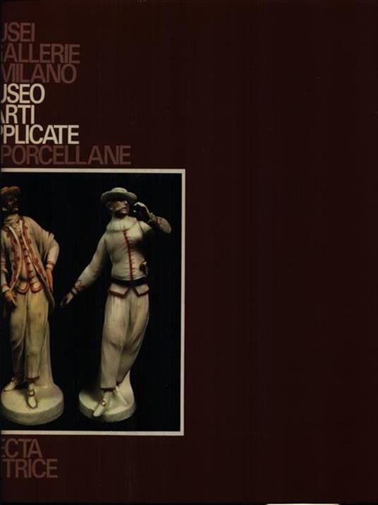 Museo d'arti apllicate Le porcellane - Giorgio Lise - copertina