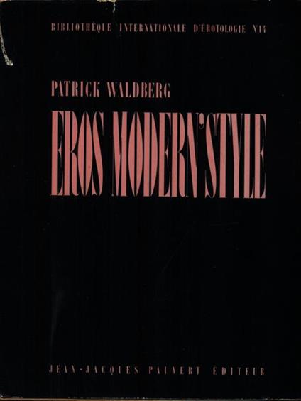 Eros modern' style - Patrick Waldberg - copertina