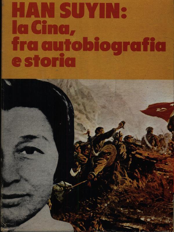 La Cina tra autobiografia e storia 2vv