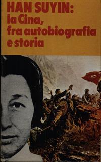 La Cina tra autobiografia e storia 2vv
