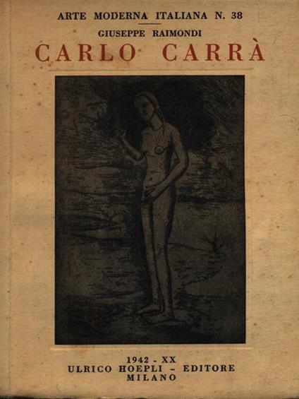 Carlo Carrà - Giuseppe Raimondi - copertina