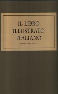 Il libro illustrato italiano seicento-settecento