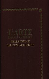 L' arte degli orefici nelle tavole dell'Encyclopedie
