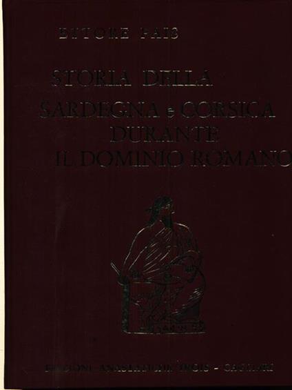 Storia della Sardegna e Corsica durante il dominio romano 2vv - Ettore Pais - copertina