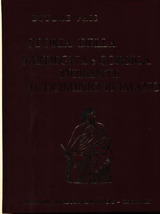 Storia della Sardegna e Corsica durante il dominio romano 2vv - Ettore Pais - copertina