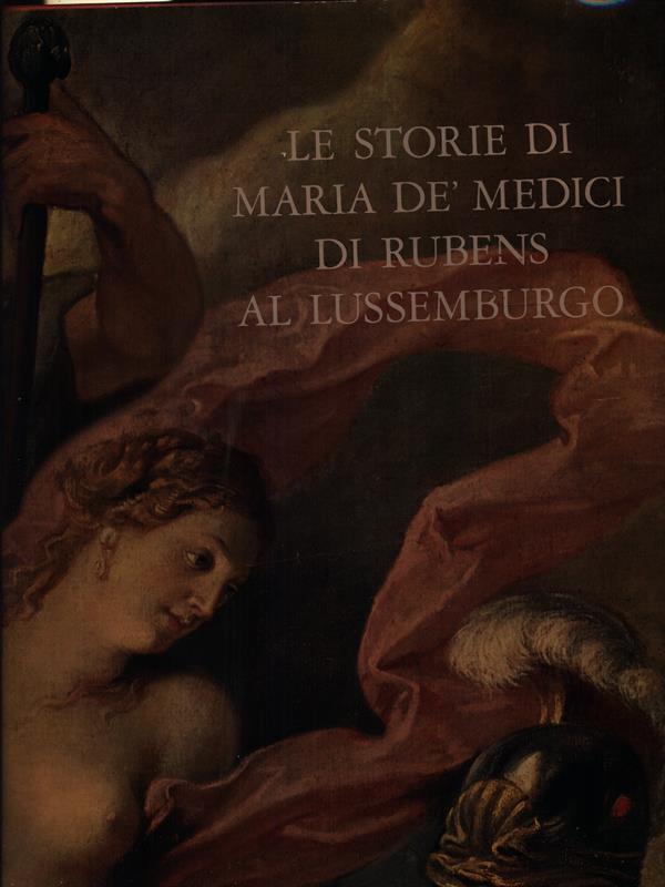 Le storie di Maria De' Medici di Rubens al Lussemburgo