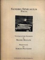 Sandro Sinigaglia poeta Ventiquattro incisioni di Mauro Maulini