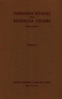 Farmacopea uffucuale della Repubblica Italiana 3vv