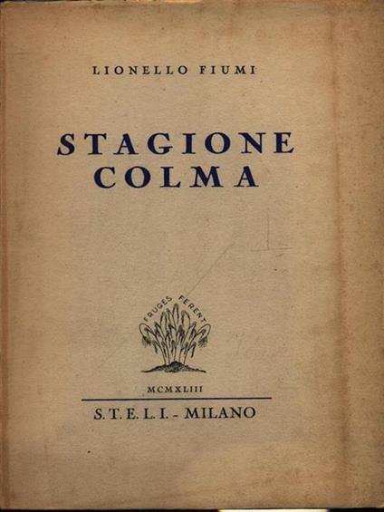 Stagione colma - Lionello Fiumi - copertina