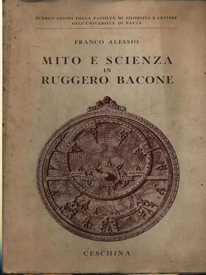 Mito e scienza in Ruggero Bacone - Franco Alessio - copertina