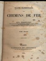 Traite' elementaire des chemins de fer 2vv