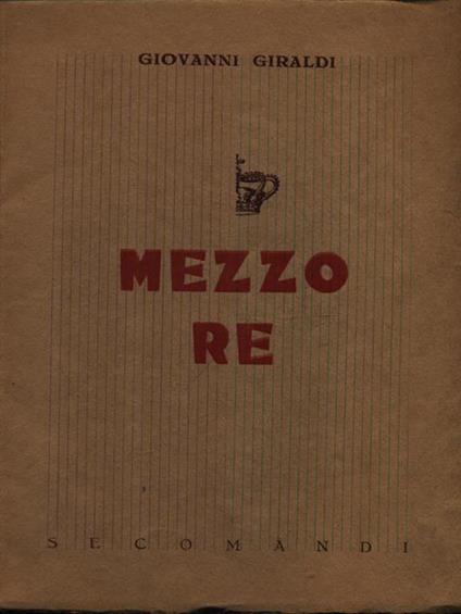 Mezzo re - Giovanni Giraldi - copertina