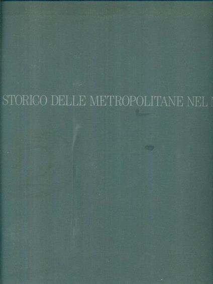 Atlante storico delle metropolitane del mondo - Virgilio Vercelloni - copertina