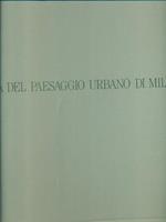 La  storia del paesaggio urbano di Milano