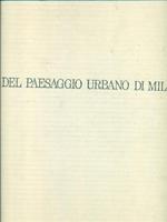 La storia del paesaggio urbano di Milano