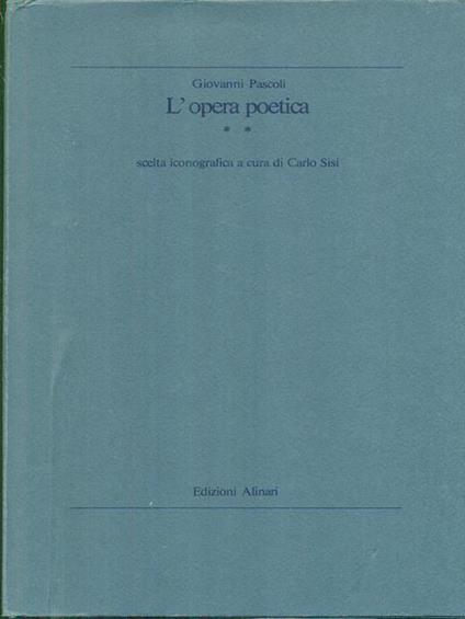L' opera poetica ** - Giovanni Pascoli - copertina